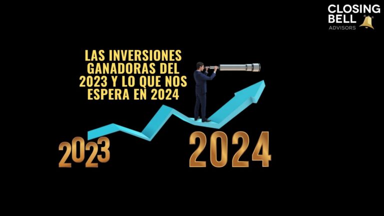 Las inversiones ganadoras del 2023 y lo que nos espera en 2024
