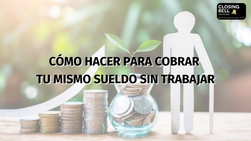 Cómo hacer para cobrar tu mismo sueldo sin trabajar