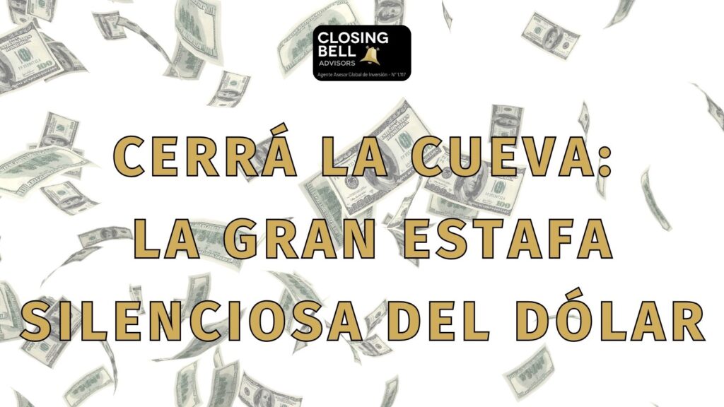 Cerrá la cueva: la gran estafa silenciosa del dólar