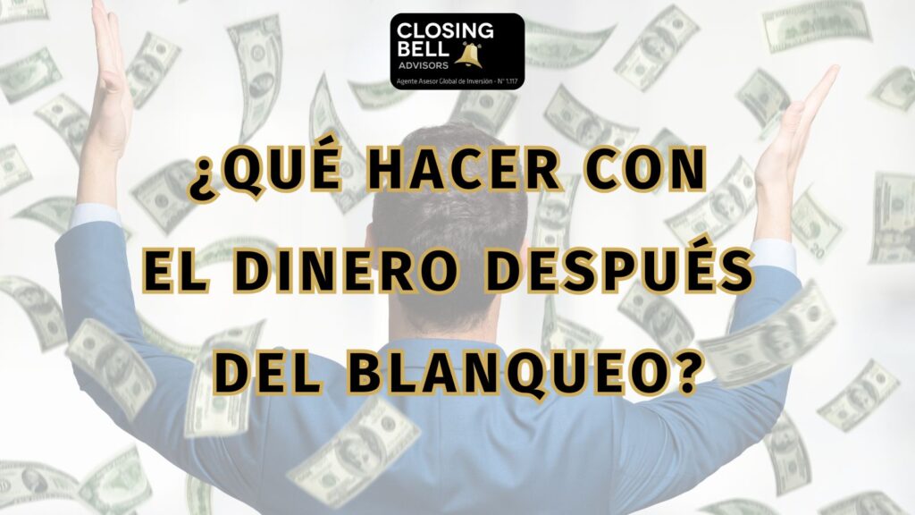 ¿Qué hacer con el dinero después del blanqueo?