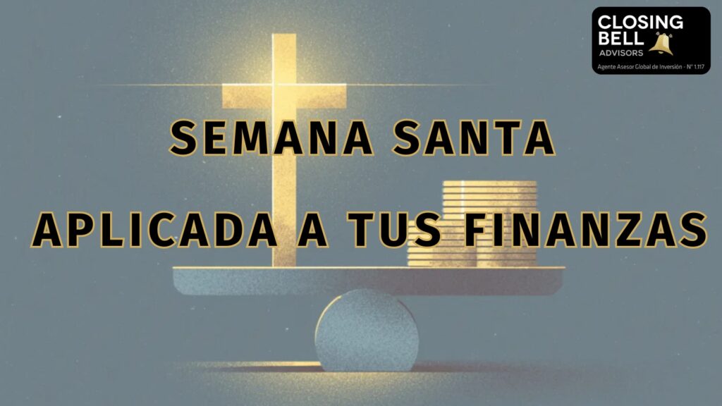 Semana Santa aplicada a tus finanzas