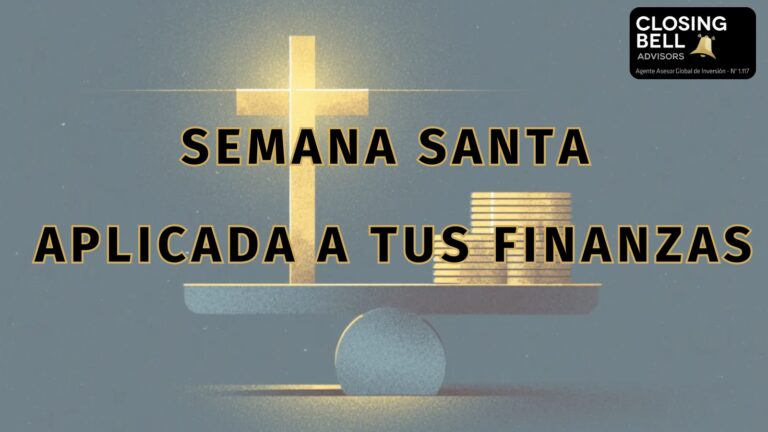 Semana Santa aplicada a tus finanzas