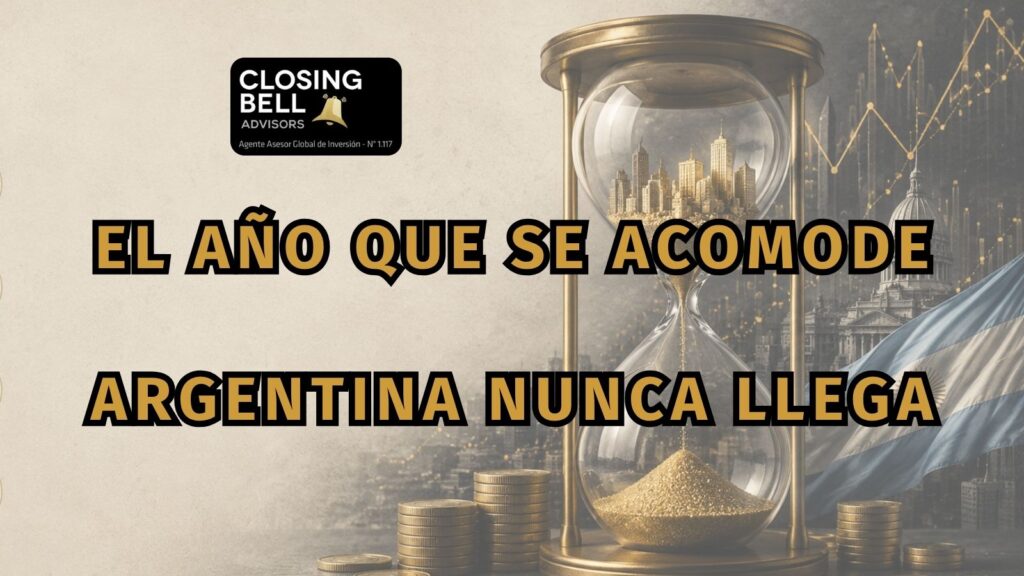 El año que se acomoda Argentina nunca llega