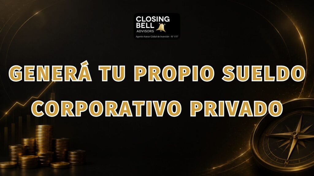 Generá tu propio sueldo corporativo privado
