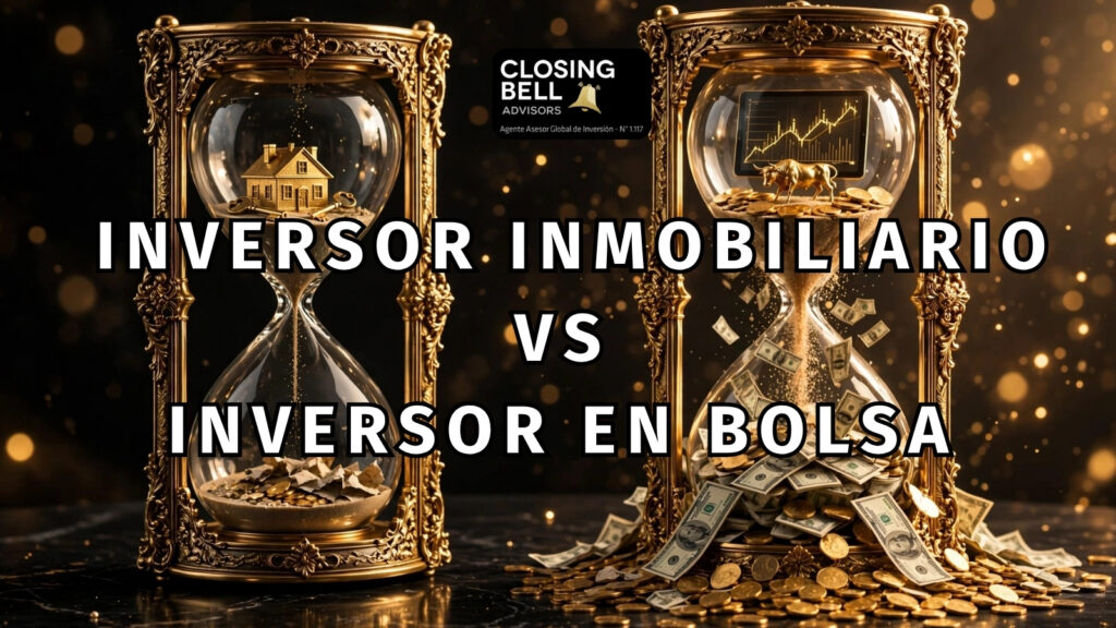 Inversor inmobiliario vs Inversor en bolsa